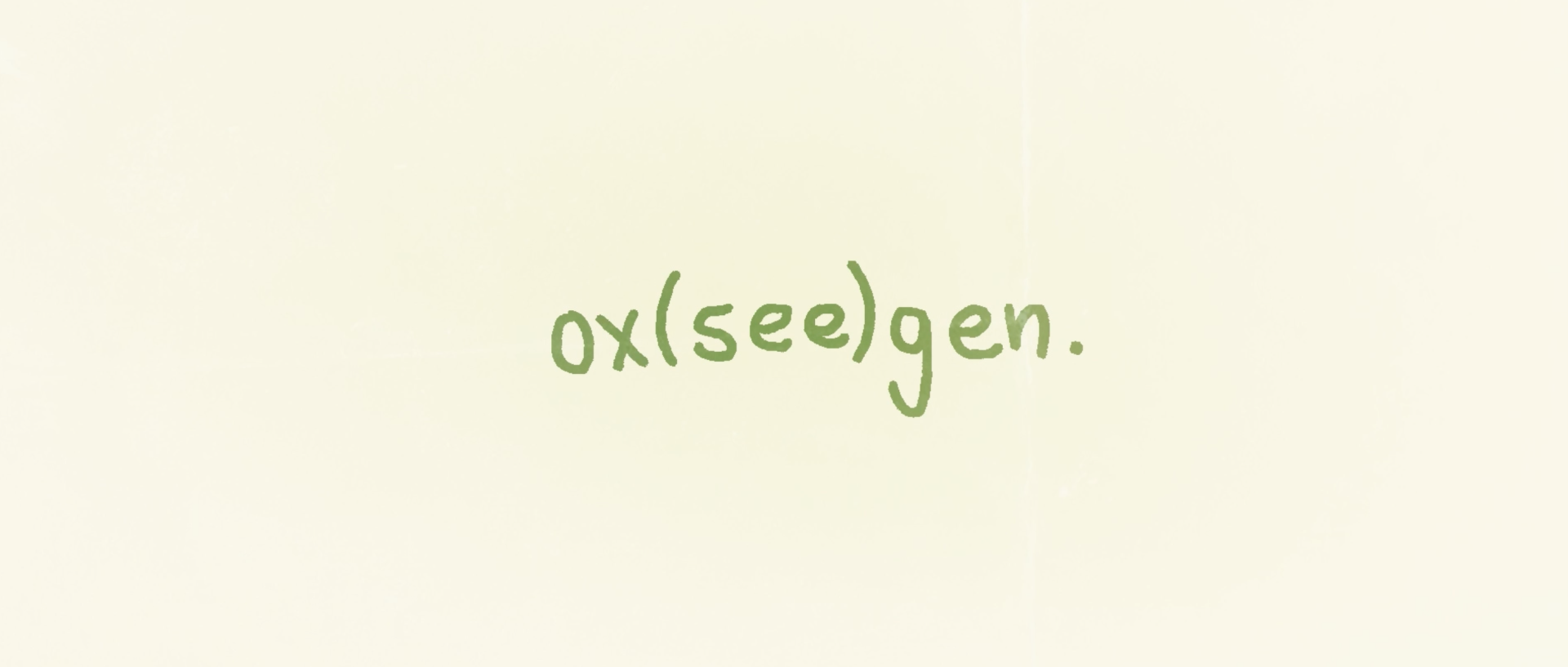 Ox(see)gen